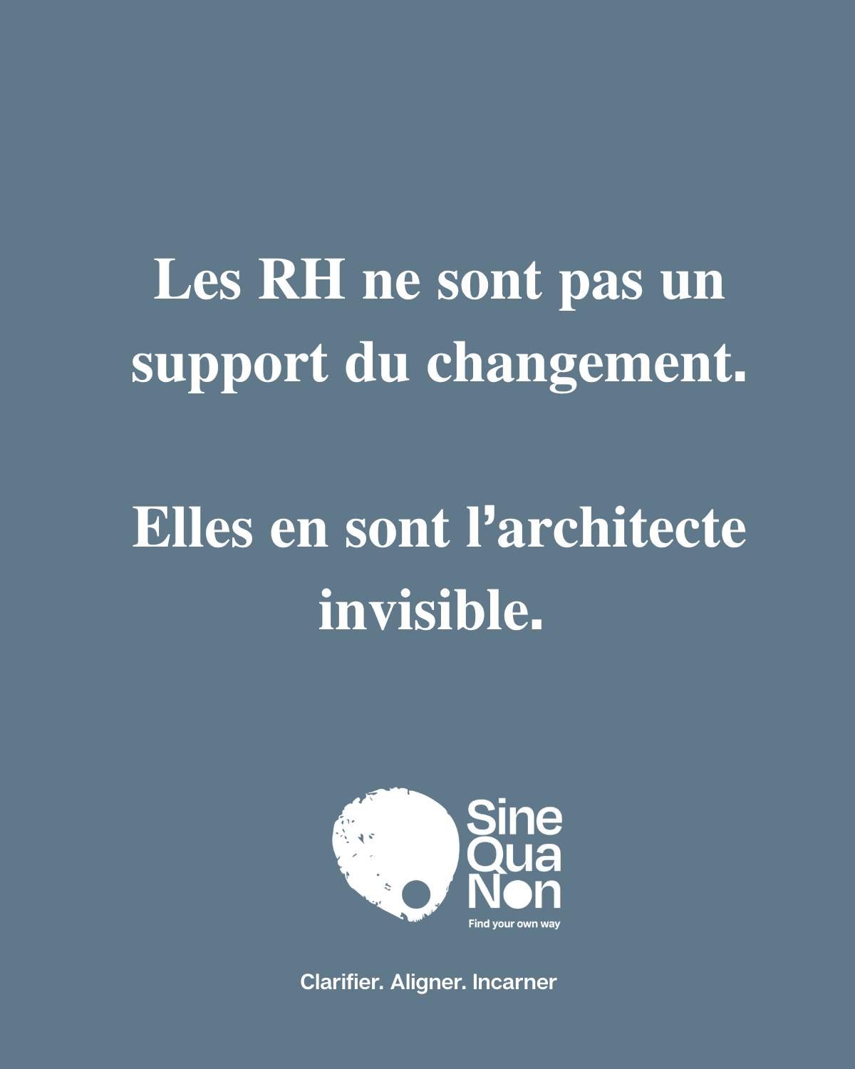 Les RH ne sont pas un support de changement. Phrase sur fond bleu